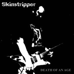 Skinstripper : Death of an Age